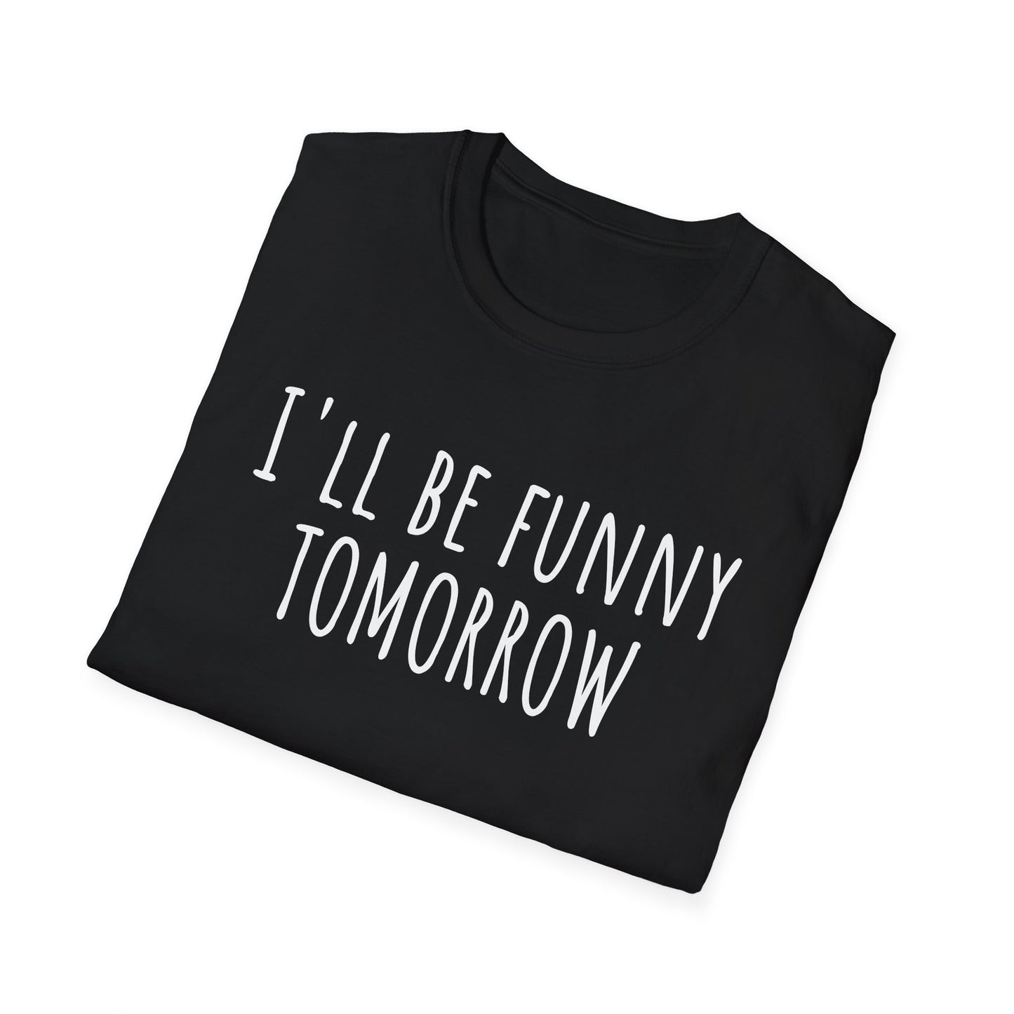 Pithy T-Shirt Line: Tomorrow