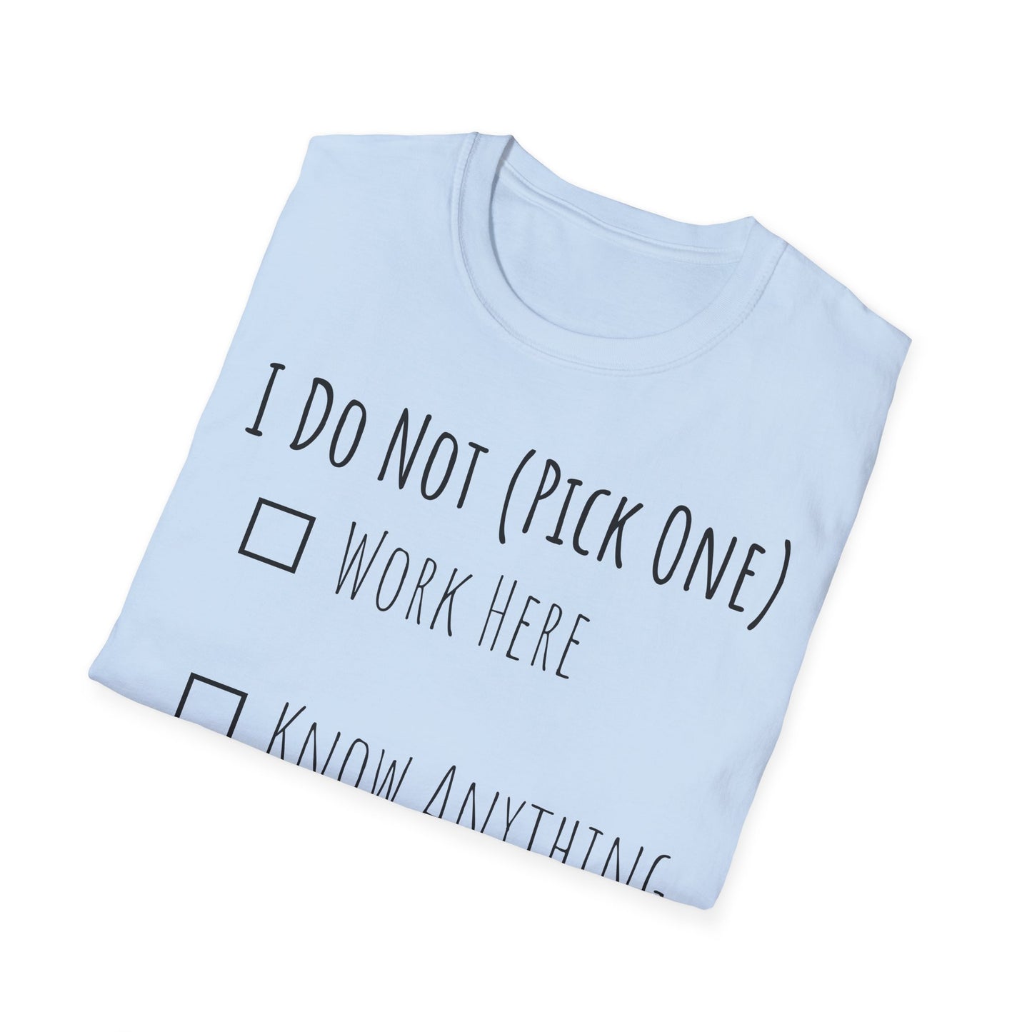 Pick One Unisex Softstyle T-Shirt