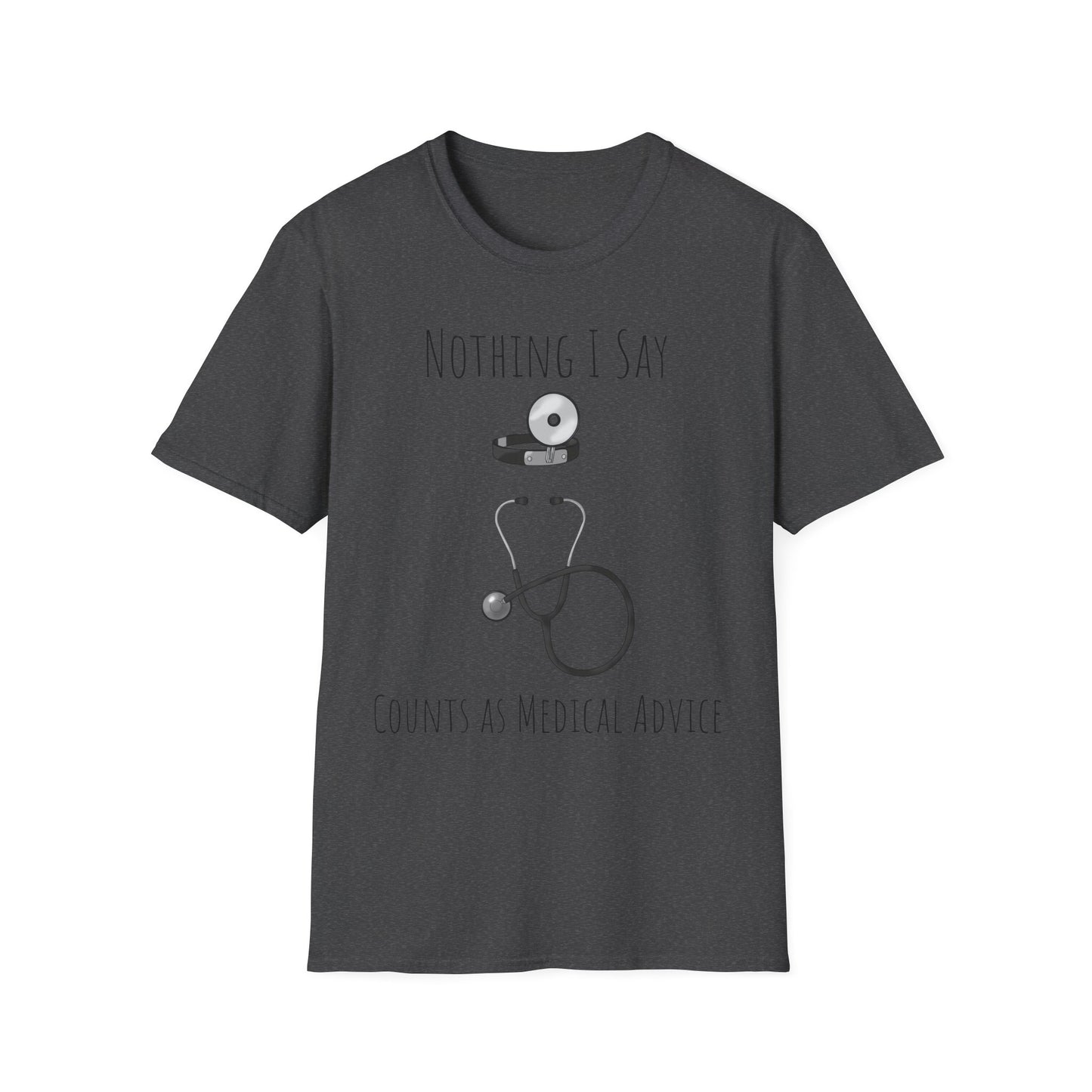 Not a Doctor T-Shirt