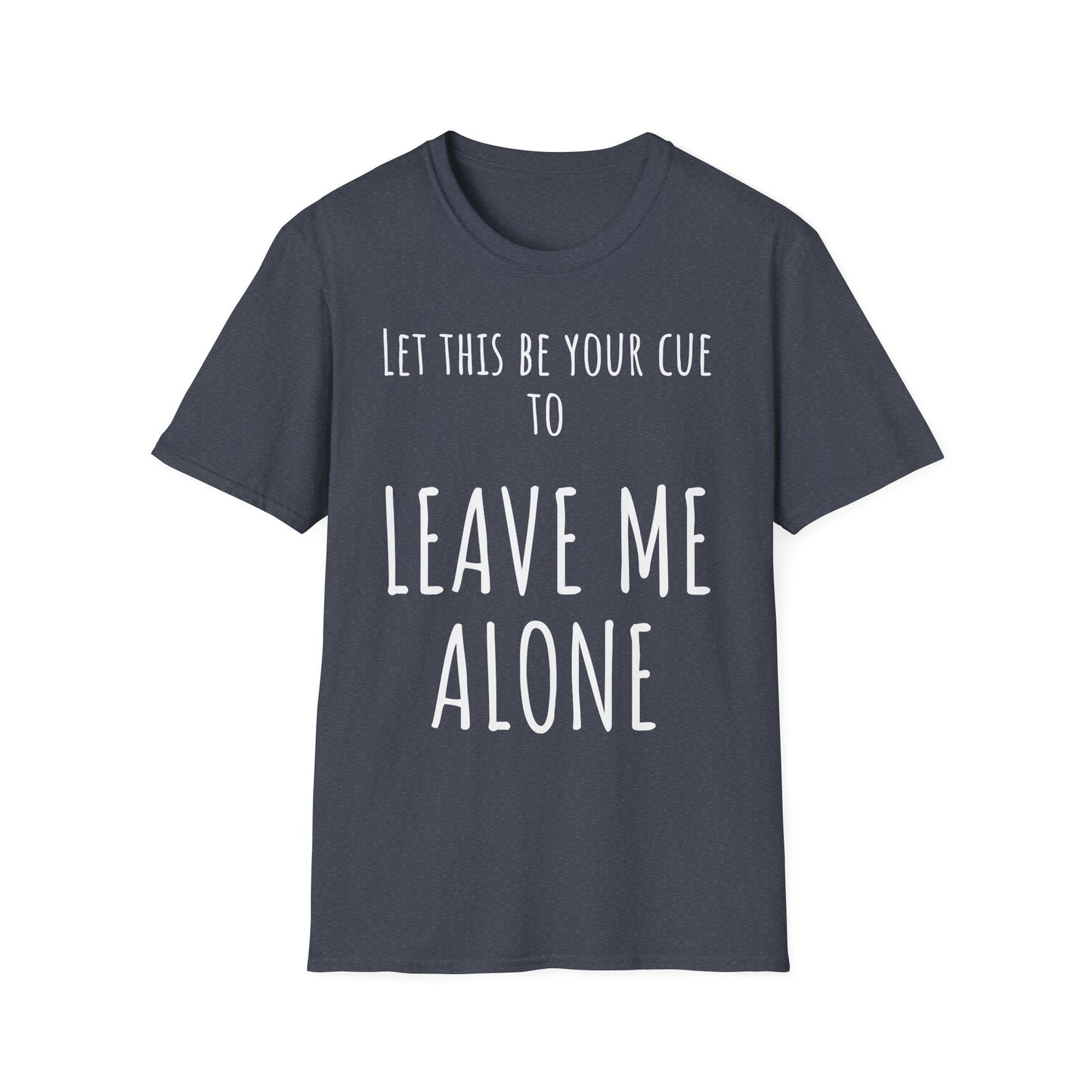 Pithy T-Shirt Line: Alone