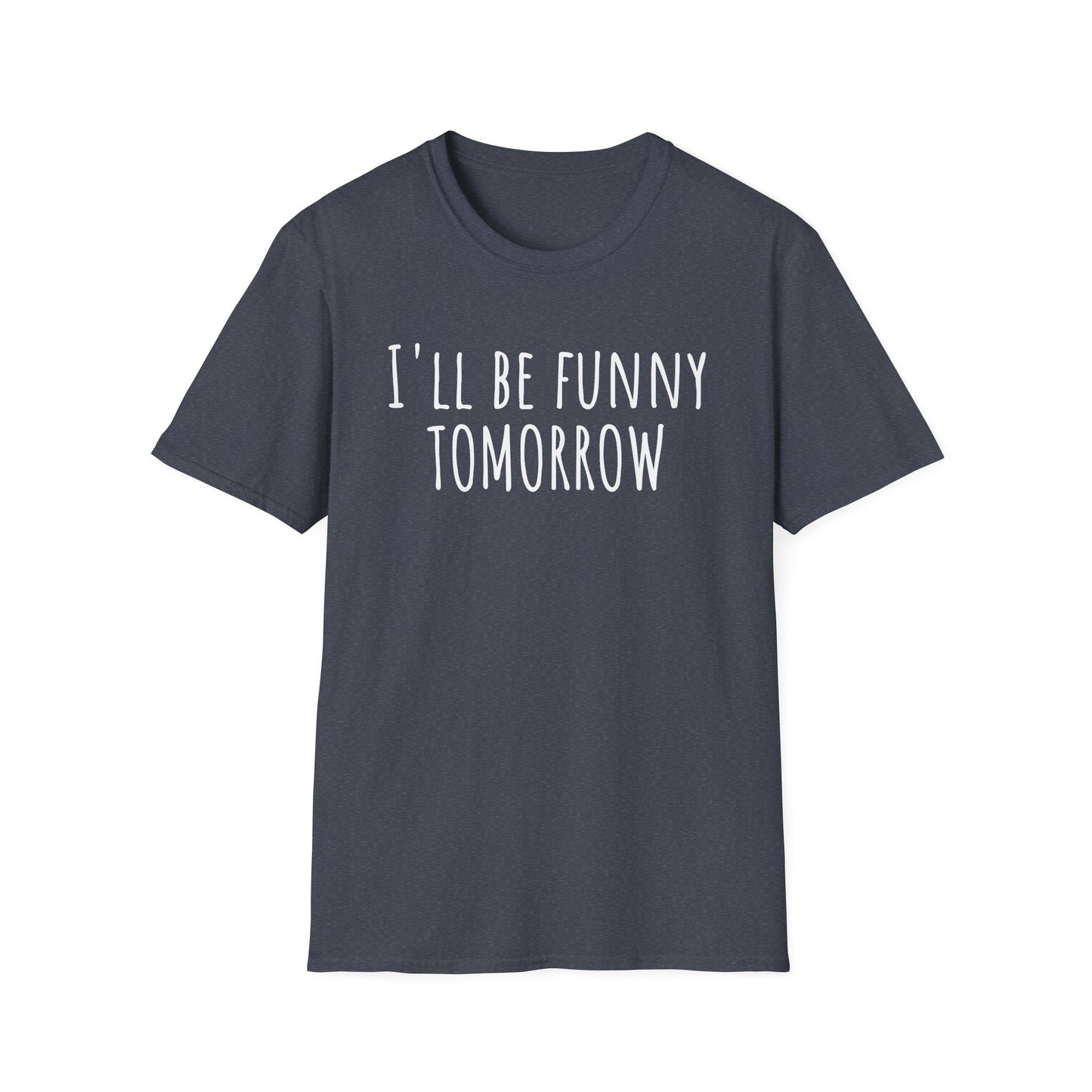Pithy T-Shirt Line: Tomorrow