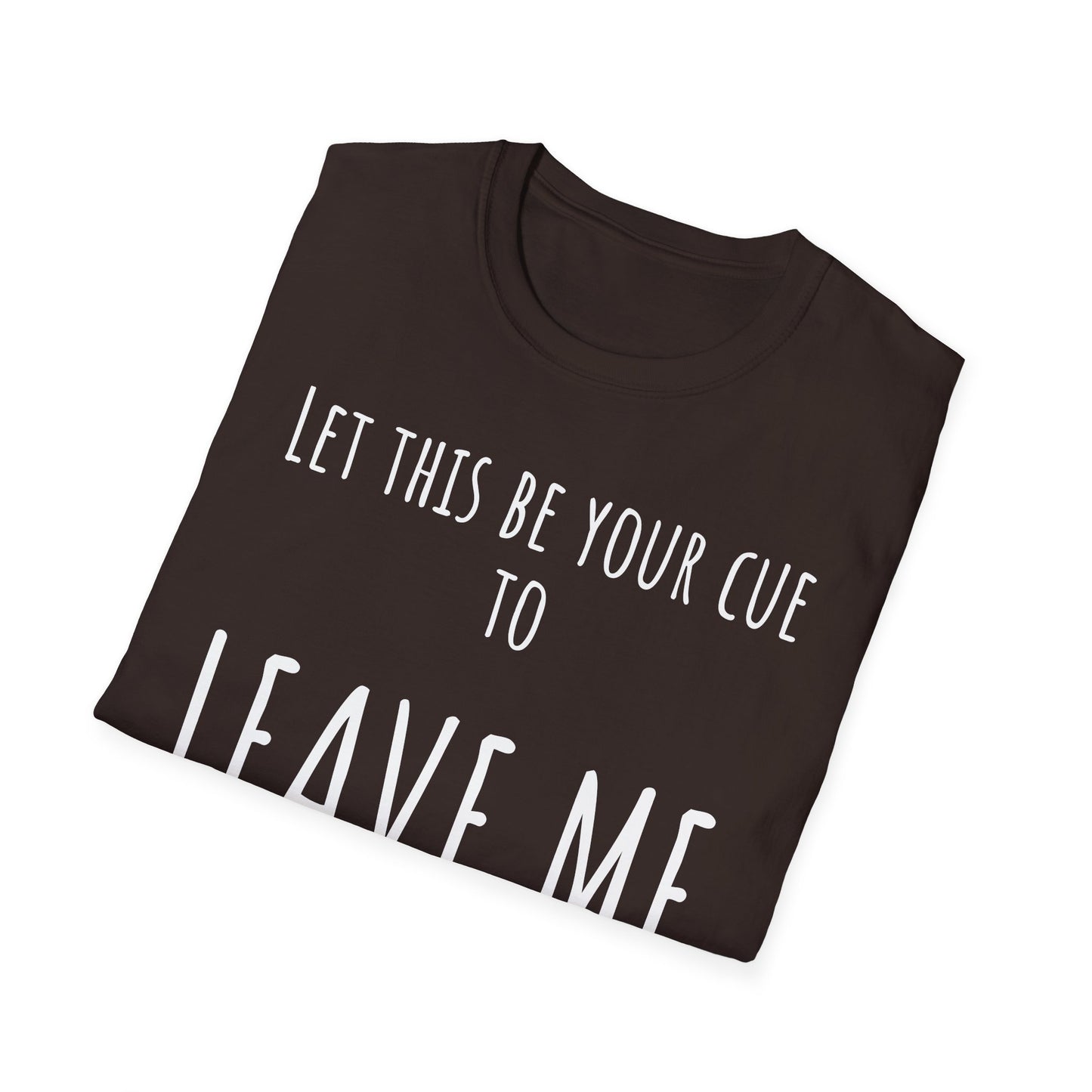 Pithy T-Shirt Line: Alone