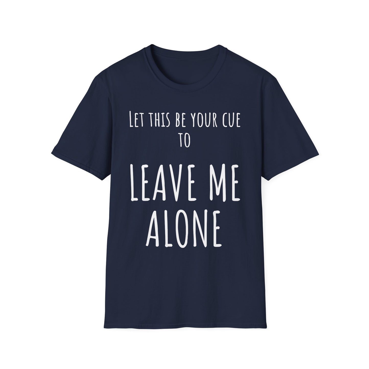 Pithy T-Shirt Line: Alone