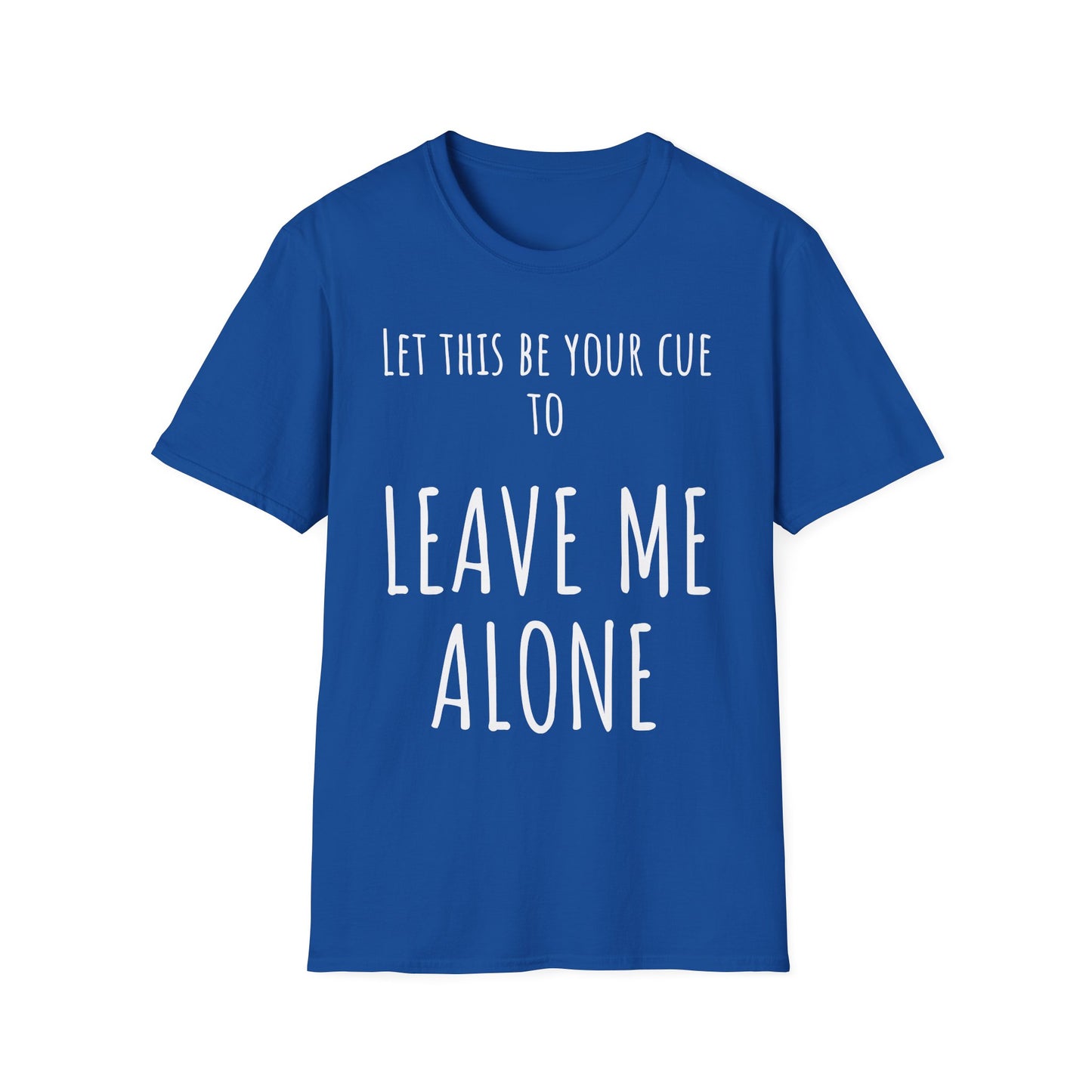 Pithy T-Shirt Line: Alone
