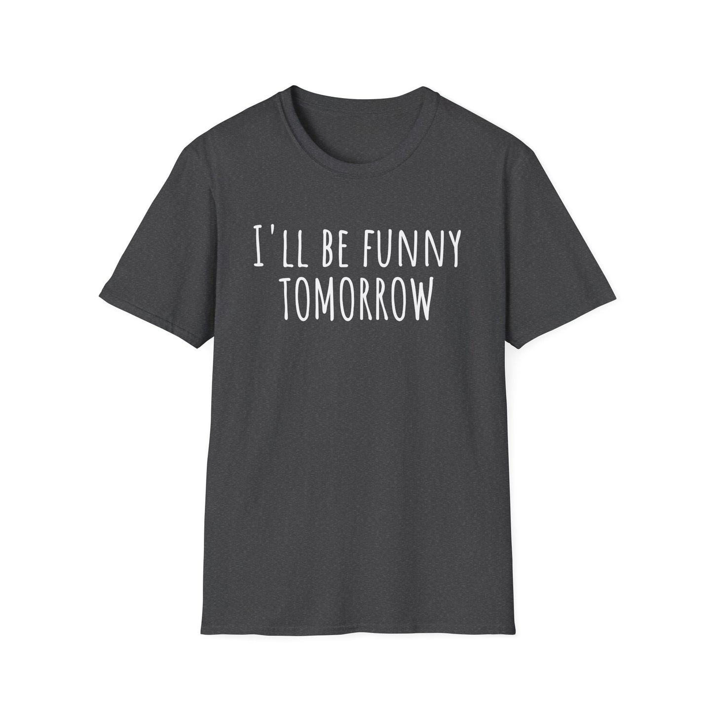 Pithy T-Shirt Line: Tomorrow