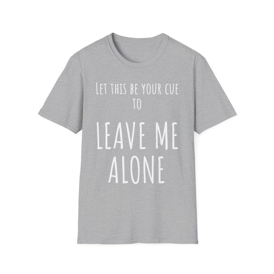 Pithy T-Shirt Line: Alone