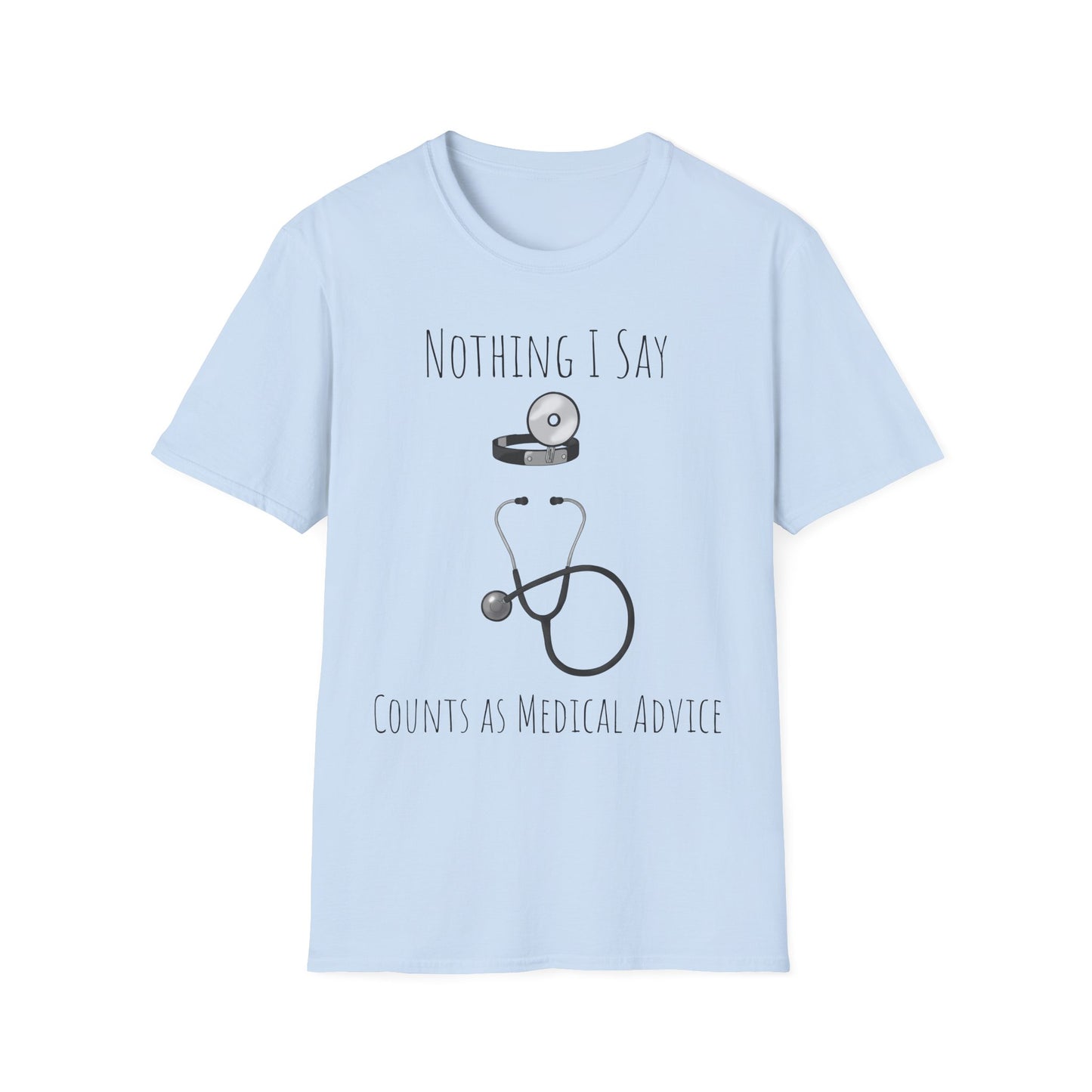 Not a Doctor T-Shirt