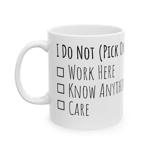 Pick One Ceramic Mug, (11oz, 15oz)
