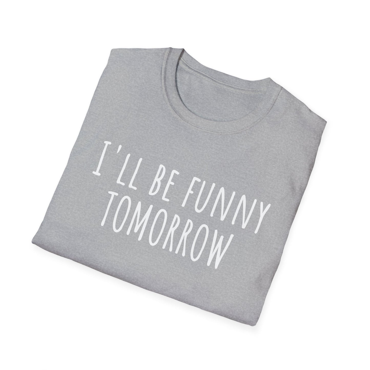 Pithy T-Shirt Line: Tomorrow
