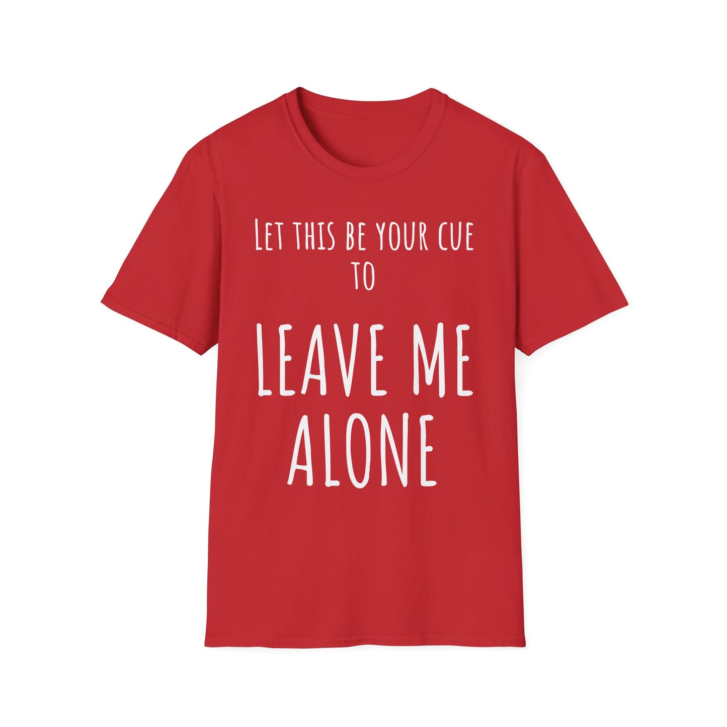 Pithy T-Shirt Line: Alone