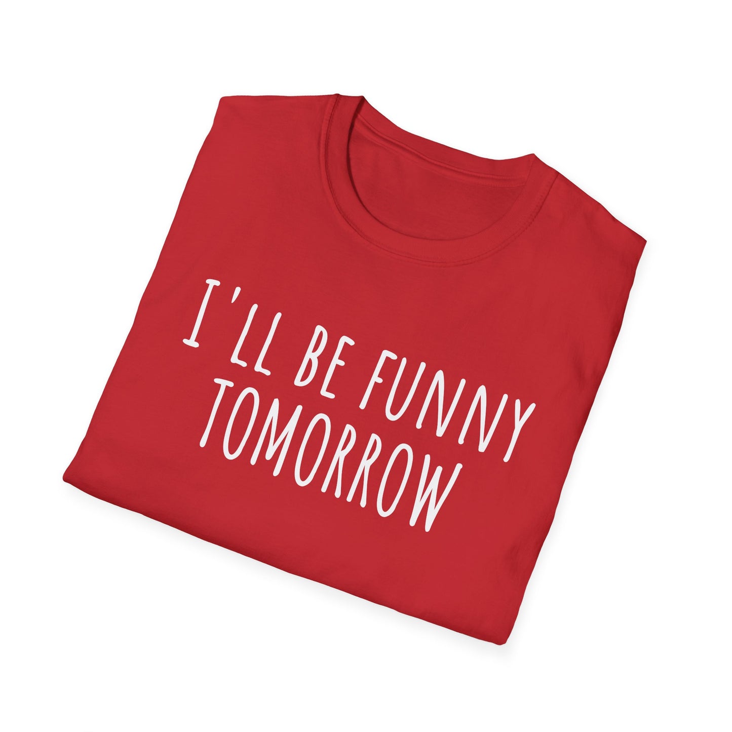Pithy T-Shirt Line: Tomorrow