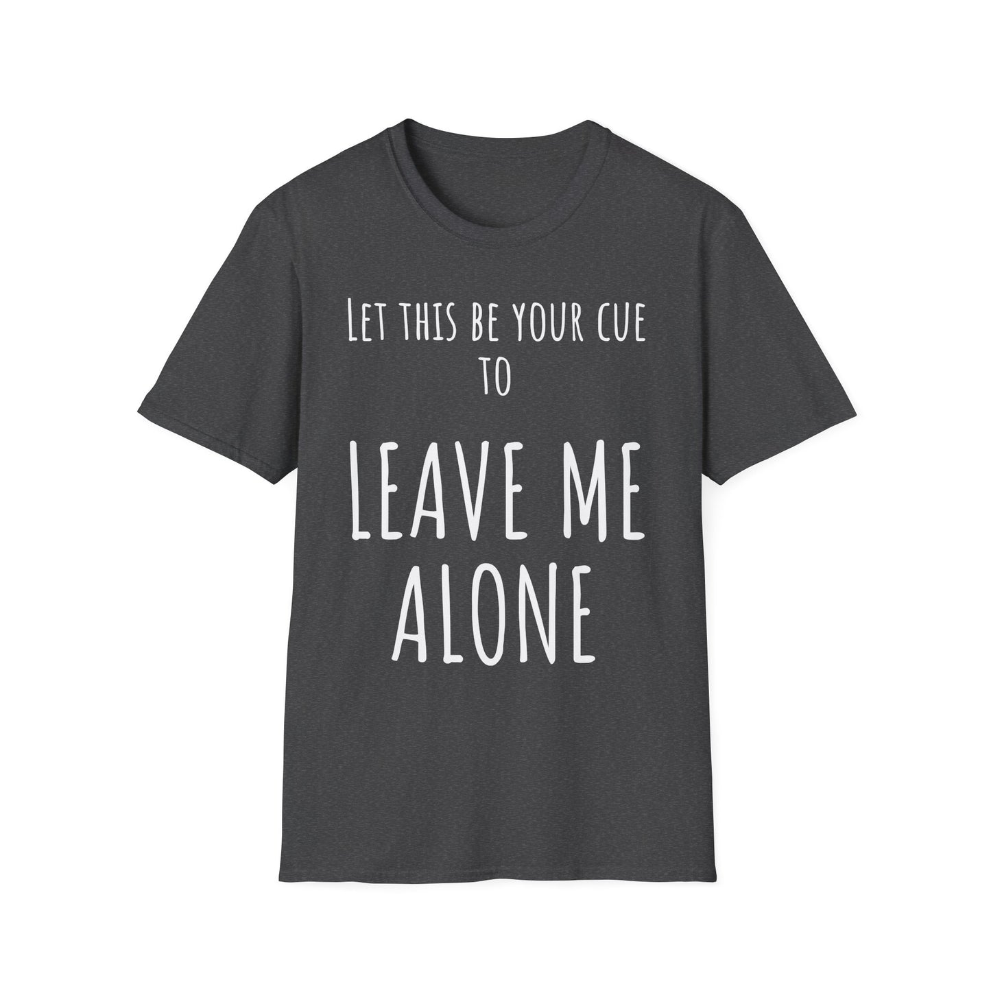Pithy T-Shirt Line: Alone