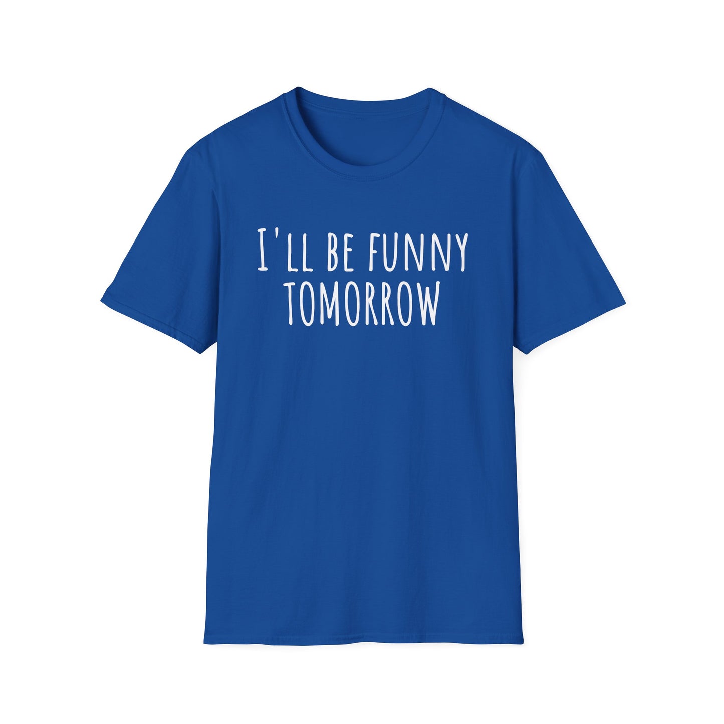 Pithy T-Shirt Line: Tomorrow