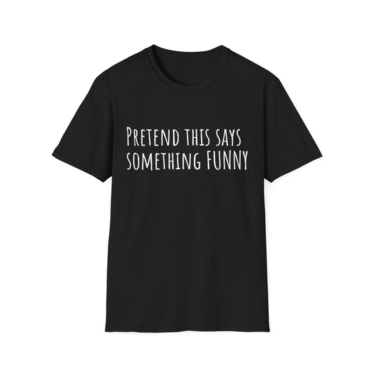 Pithy T-Shirt Line: Funny