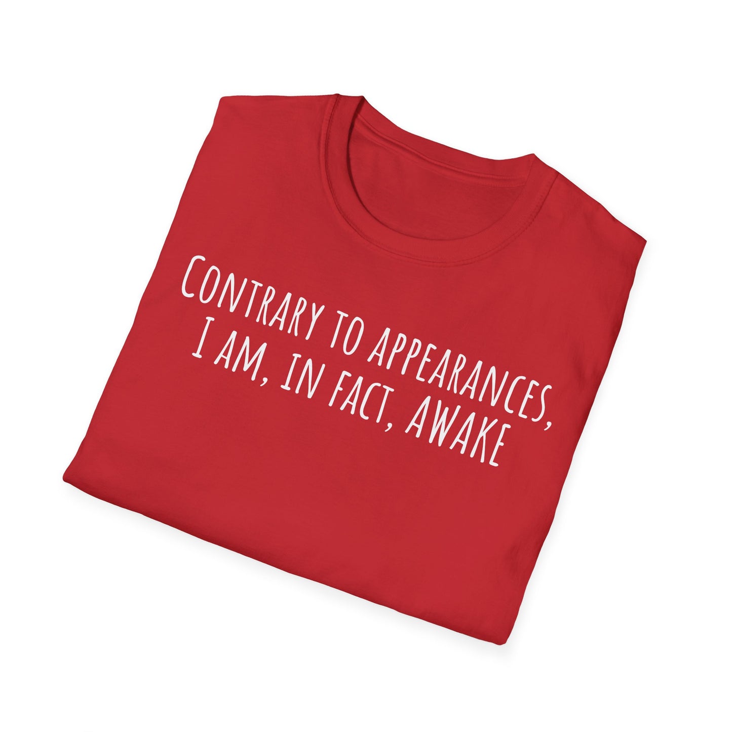 Pithy T-Shirt Line: Awake