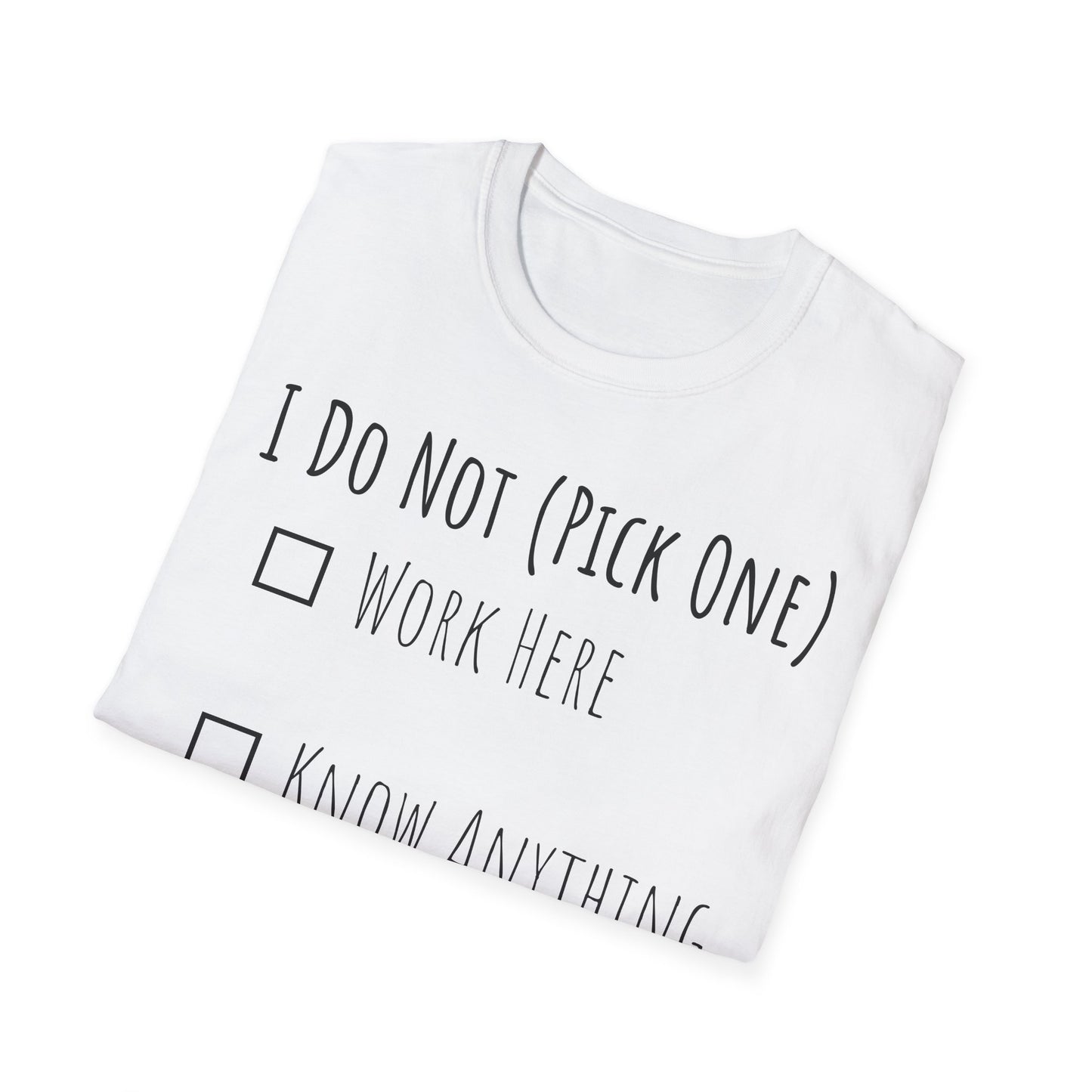 Pick One Unisex Softstyle T-Shirt