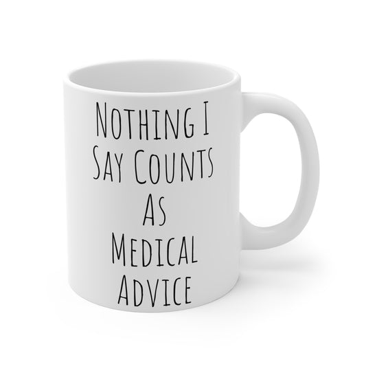 Not a Doctor Mug 11oz
