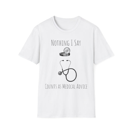 Not a Doctor T-Shirt