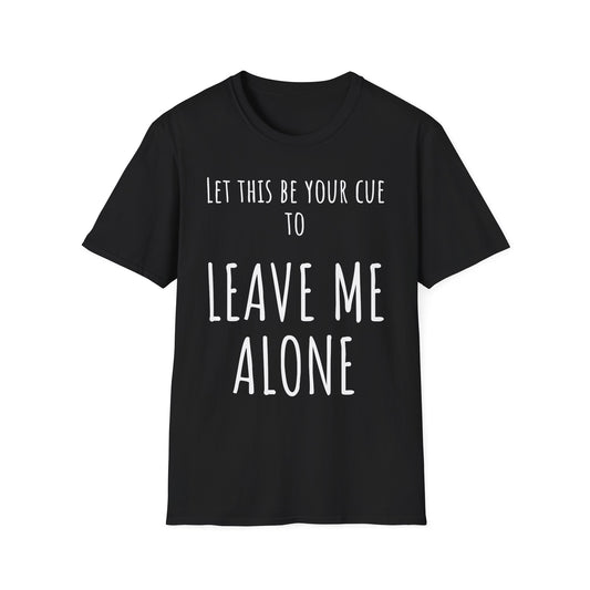 Pithy T-Shirt Line: Alone